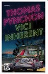 VICI INHERENT de THOMAS PYNCHON