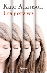 UNA Y OTRA VEZ de KATE ATKINSON
