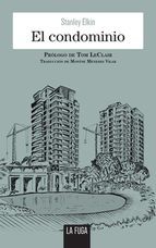 EL CONDOMINIO de STANLEY ELKIN