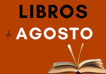 Lecturas de agosto 