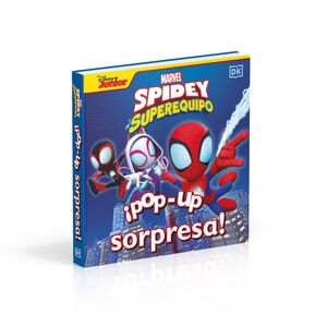 SPIDEY Y SU SUPEREQUIPO. POP-UP. SORPRESA!