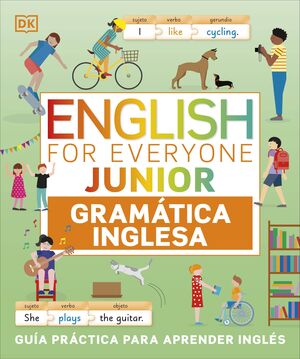 GRAMATICA INGLESA. ENGLISH FOR EVERYONE JUNIOR