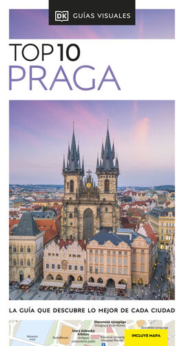 PRAGA, TOP 10 - GUIA VISUAL
