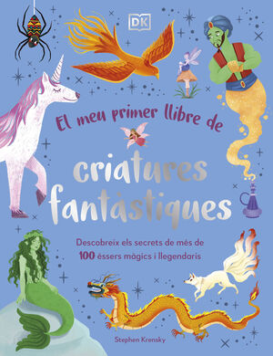 MEU PRIMER LLIBRE DE CRIATURES FANTÀSTIQUES, EL