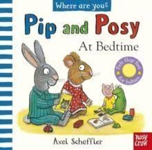 PIP AND POSY AT BEDTIME