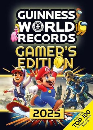 GUINNESS WORLD RECORDS - GAMER'S EDITION 2025