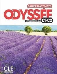 ODYSSÉE C1- C2. CAHIER D'ACTIVITÉS