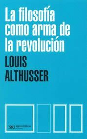 FILOSOFIA COMO ARMA DE LA REVOLUCION, LA