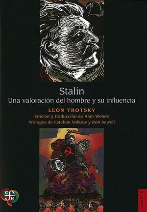 STALIN. UNA VALORACIÓN DEL HOMBRE Y SU INFLUENCIA