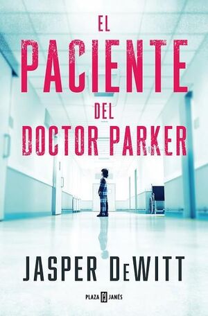 PACIENTE DEL DOCTOR PARKER, EL