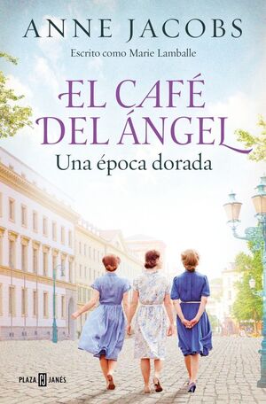 CAFÉ DEL ÁNGEL, EL. UNA ÉPOCA DORADA