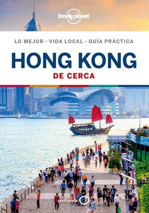 HONG KONG DE CERCA, GUIA LONELY PLANET