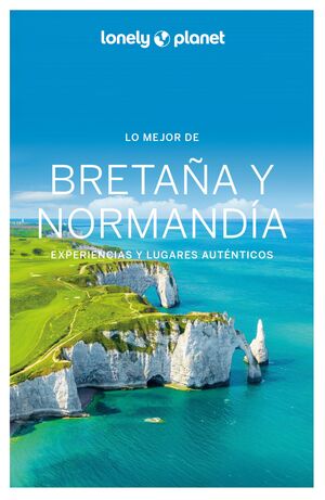 BRETAÑA Y NORMANDÍA, LO MEJOR DE