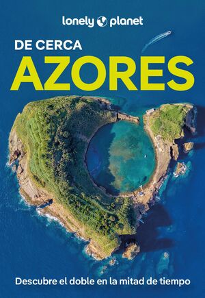 AZORES DE CERCA, GUIA LONELY PLANET