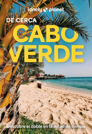 CABO VERDE DE CERCA -GUIA LONELY PLANET