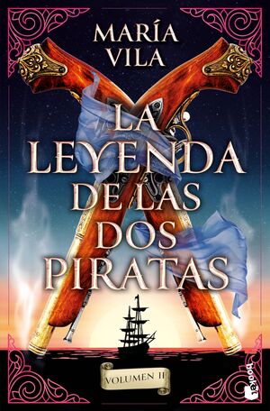 LEYENDA DE LAS DOS PIRATAS, LA. VOLUMEN 2