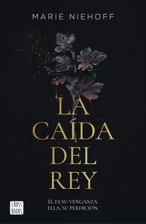 CAÍDA DEL REY, LA