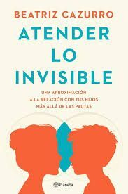 ATENDER LO INVISIBLE