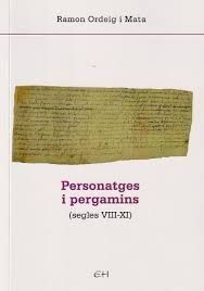 PERSONATGES I PERGAMINS (SEGLES VIII-XI)