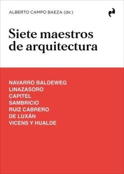 SIETE MAESTROS DE ARQUITECTURA