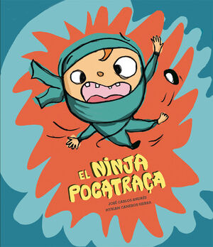 NINJA POCATRACA, EL