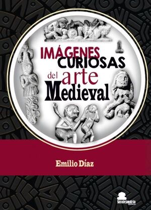 IMÁGENES CURIOSAS DEL ARTE MEDIEVAL