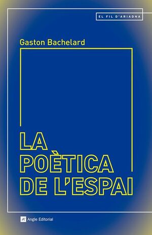 POÈTICA DE L'ESPAI, LA