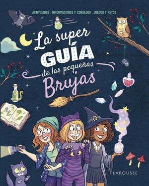 SUPERGUÍA DE LAS PEQUEÑAS BRUJAS, LA