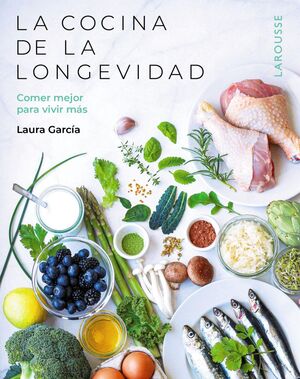 COCINA DE LA LONGEVIDAD, LA