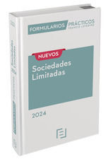 NUEVOS FORMULARIOS PRÁCTICOS. SOCIEDADES LIMITADAS 2024