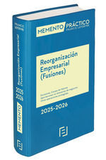 MEMENTO PRÁCTICO. REORGANIZACIÓN EMPRESARIAL (FUSIONES) 2025-2026