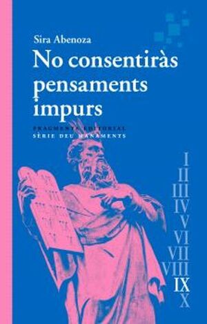 NO CONSENTIRÀS PENSAMENTS IMPURS