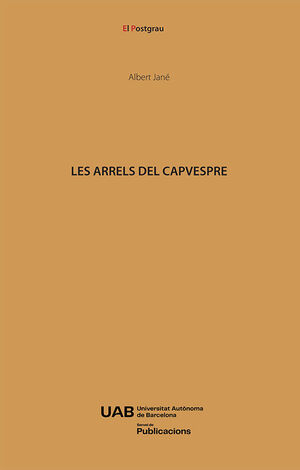 ARRELS DEL CAPVESPRE, LES