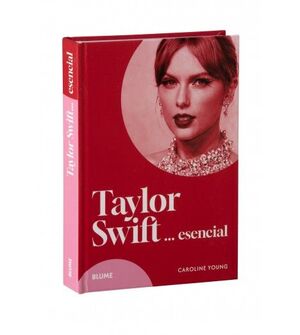 TAYLOR SWIFT... ESENCIAL