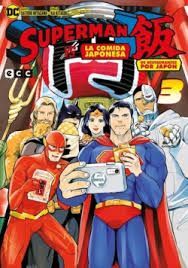 SUPERMAN VS. LA COMIDA JAPONESA. NÚM. 3 DE 3