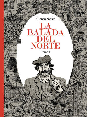 BALADA DEL NORTE. TOMO 1, LA