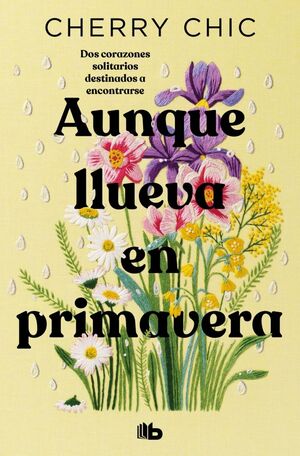 AUNQUE LLUEVA EN PRIMAVERA