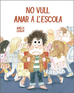 NO VULL ANAR A L'ESCOLA