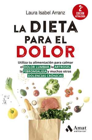 DIETA PARA EL DOLOR (2A ED. ACTUALIZADA)