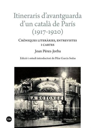 ITINERARIS D´AVANTGUARDA D´UN CATALÀ DE PARÍS (1917-1920)