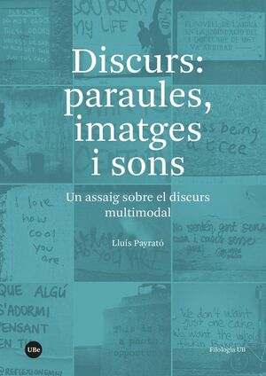 DISCURS: PARAULES, IMATGES I SONS