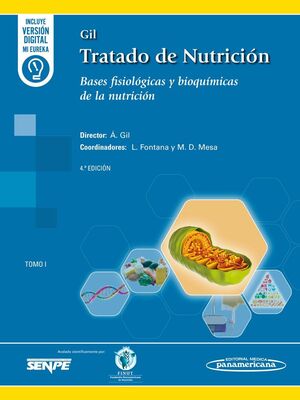 GIL. TRATADO DE NUTRICIÓN. TOMO 1 BASES FISIOLÓGICAS Y BIOQUÍMICAS DE LA NUTRICIÓN (4ª ED. ) DÚO