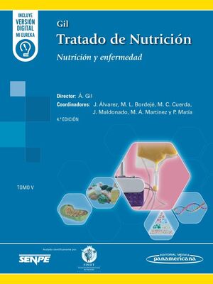 GIL. TRATADO DE NUTRICIÓN. TOMO 5 NUTRICIÓN Y ENFERMEDAD (4ª ED.) DÚO