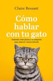 CÓMO HABLAR CON TU GATO