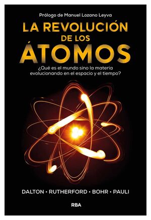 REVOLUCION DE LOS ATOMOS, LA