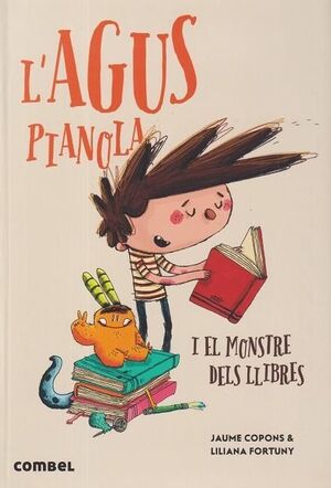 AGUS PIANOLA I EL MONSTRE DELS LLIBRES, L'