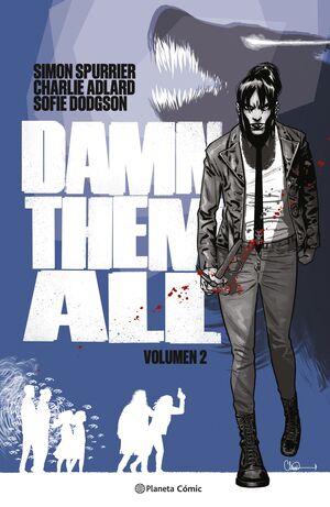 DAMN THEM ALL Nº 02