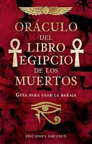 ORACULO DEL LIBRO EGIPCIO DE LOS MUERTOS