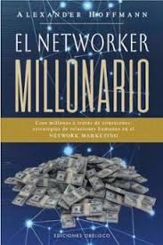 NETWORKER MILLONARIO, EL