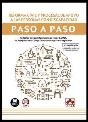 REFORMA CIVIL Y PROCESAL DE APOYO A PERSONAS CON DISCAPACIDAD. (·ª ED.) PASO A PASO